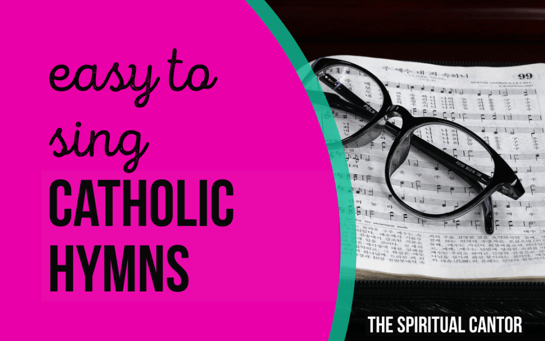10 Easy to Sing Catholic Hymns for Mass