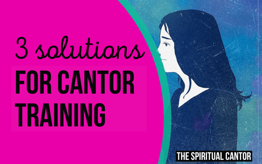 3 Practical Solutions for Cantor Training