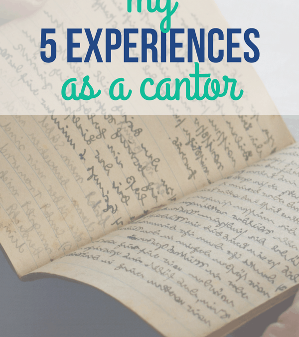 Cantoring Experiences: My Humble Take