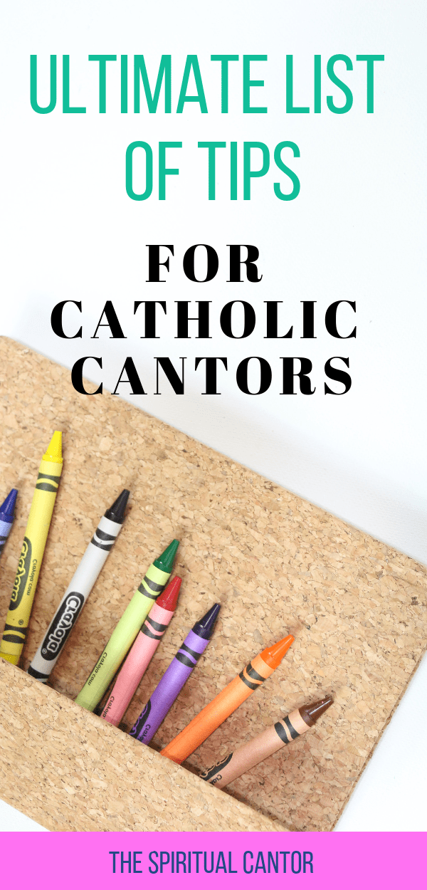 Lot of Tips and Resources for Catholic Cantors; all in one post!